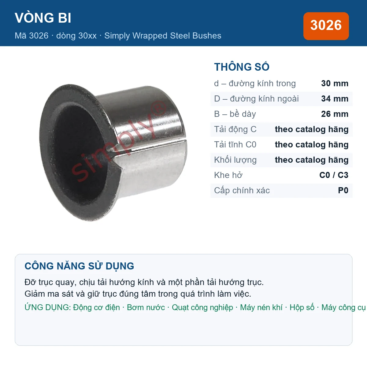 Vòng bi Simply Wrapped Steel Bushes 3026 — kích thước 30x34x26mm