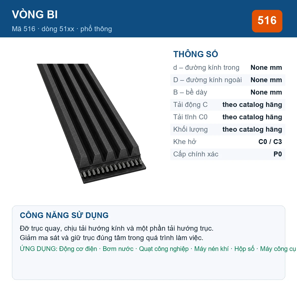 Vòng bi Major Brand 516 — kích thước mm