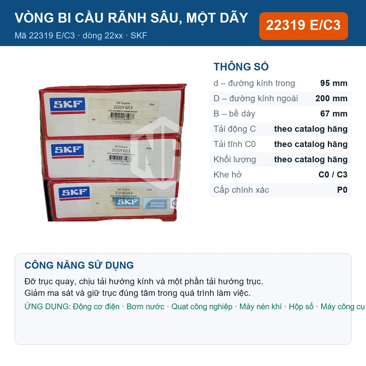 Vòng bi SKF 22319 E/C3 — kích thước 95x200x67mm