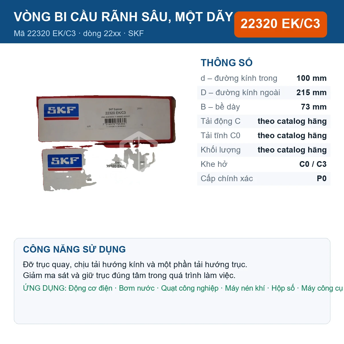 Vòng bi SKF 22320 EK/C3 — kích thước 100x215x73mm