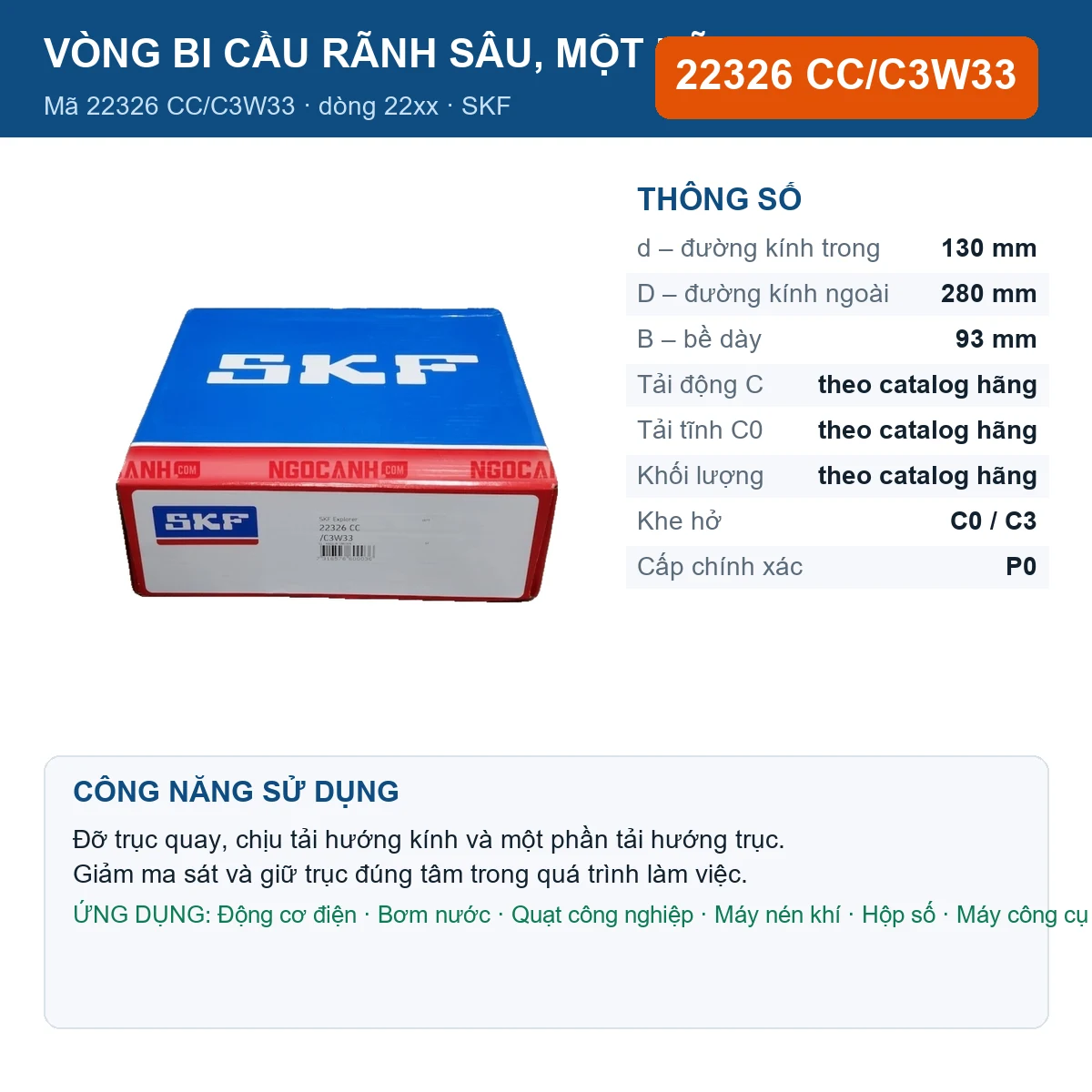 Vòng bi SKF 22326 CC/C3W33 — kích thước 130x280x93mm