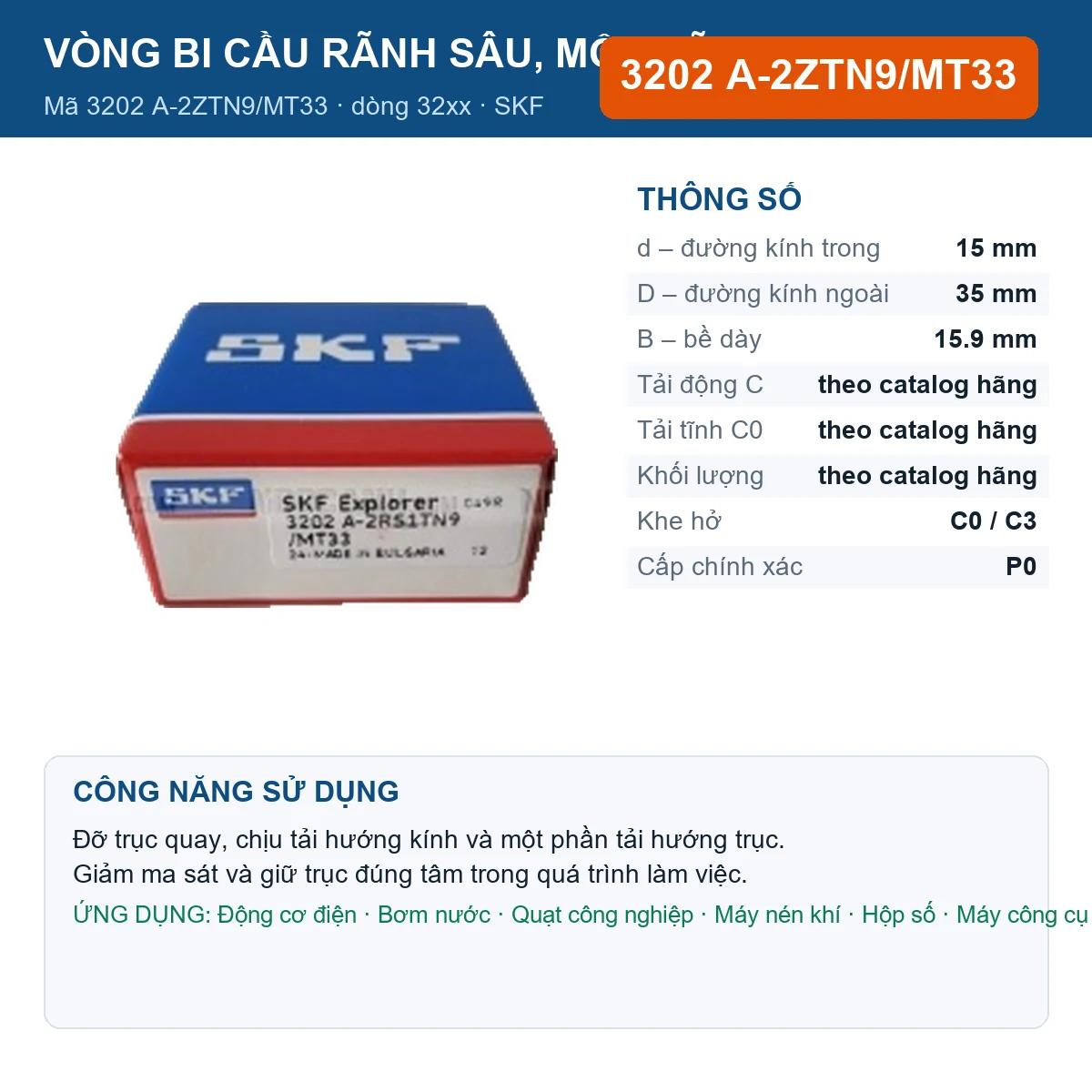 Vòng bi SKF 3202 A-2ZTN9/MT33 — kích thước 15x35x15.9mm