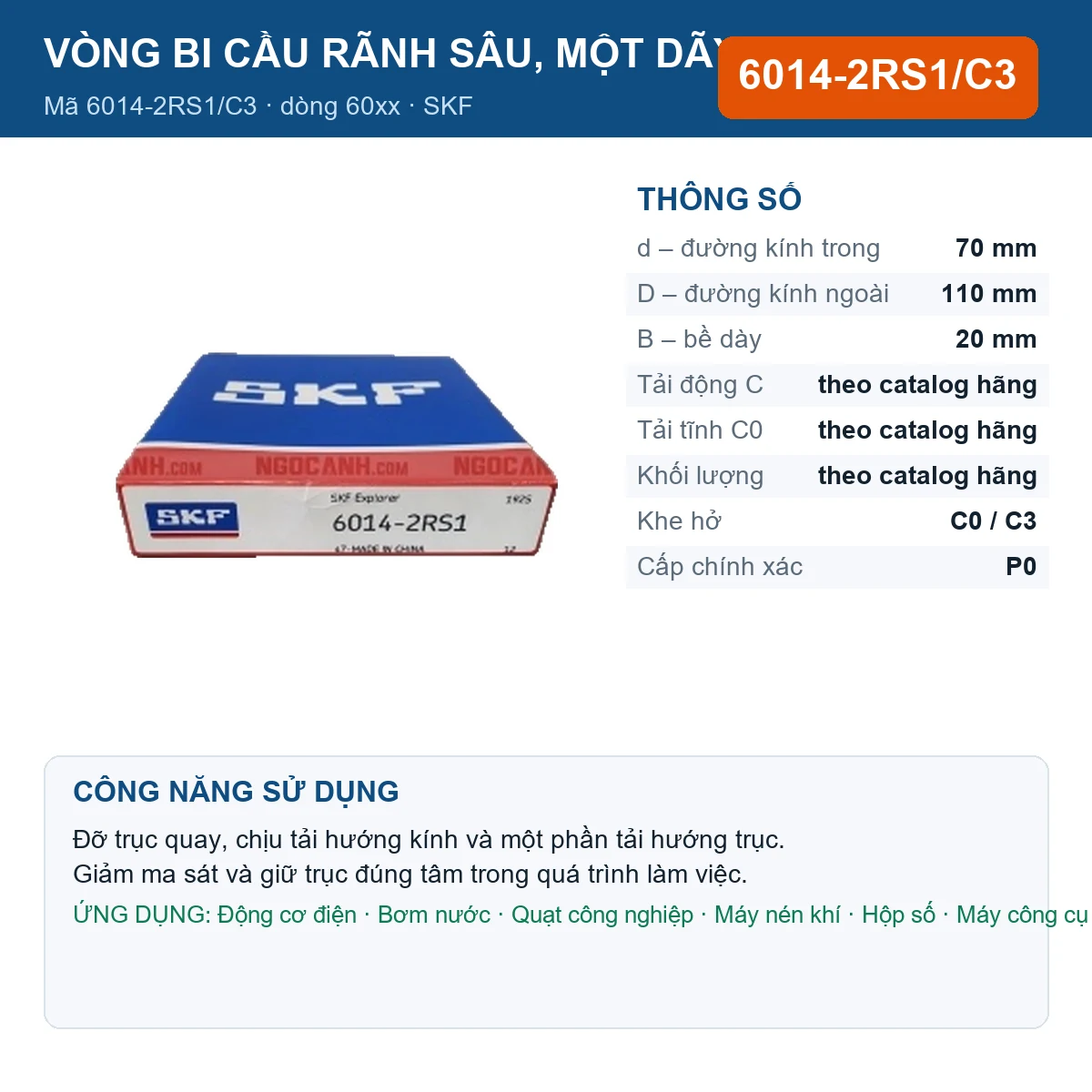 Vòng bi SKF 6014-2RS1/C3 — kích thước 70x110x20mm