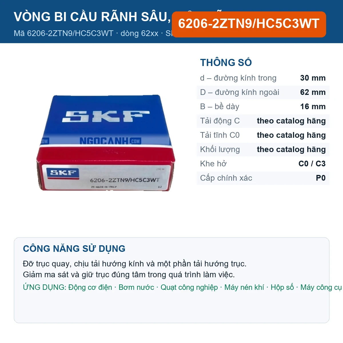 Vòng bi SKF 6206-2ZTN9/HC5C3WT — kích thước 30x62x16mm