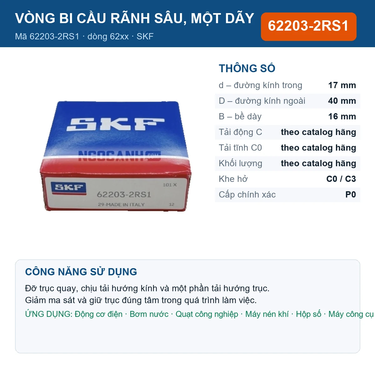 Vòng bi SKF 62203-2RS1 — kích thước 17x40x16mm