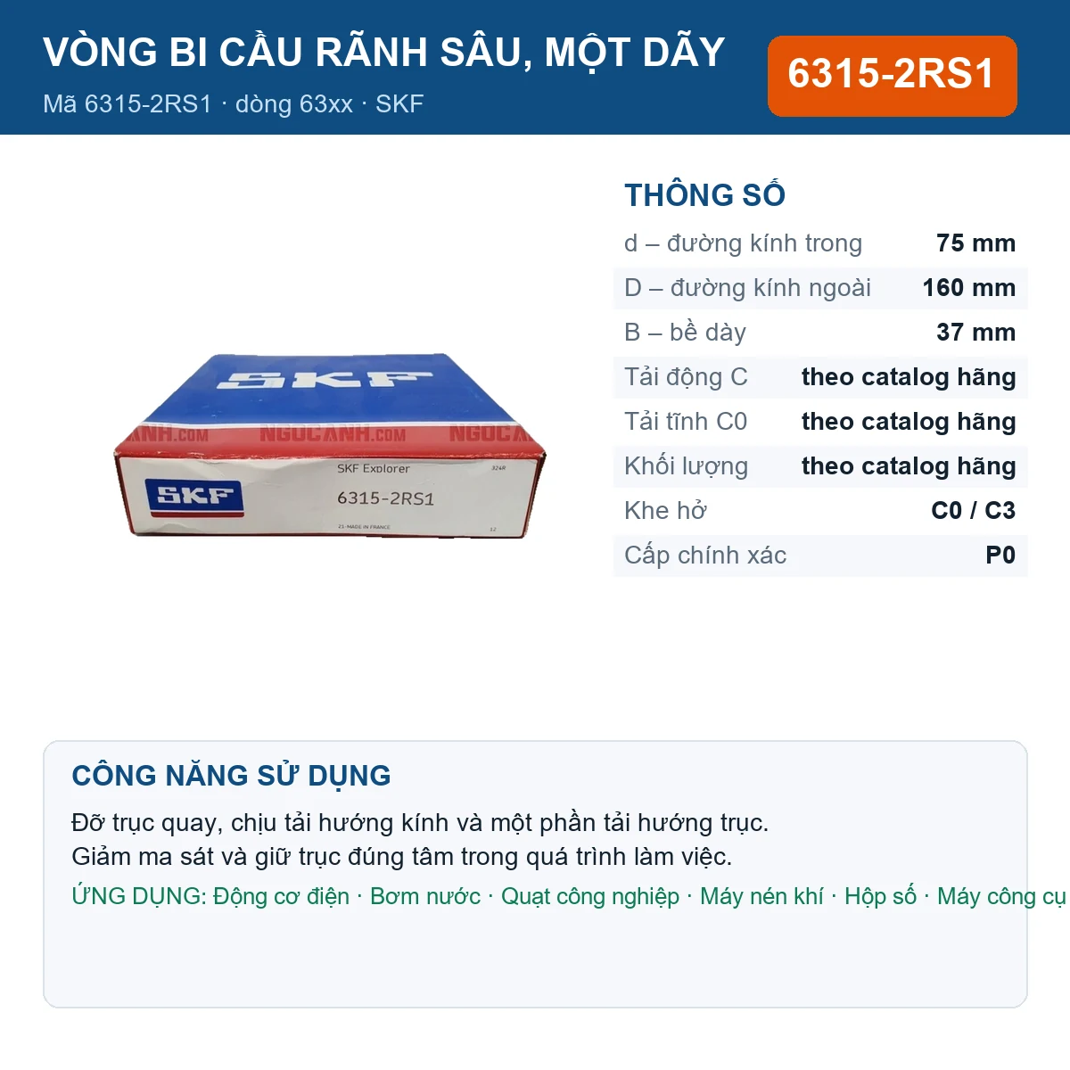 Vòng bi SKF 6315-2RS1 — kích thước 75x160x37mm