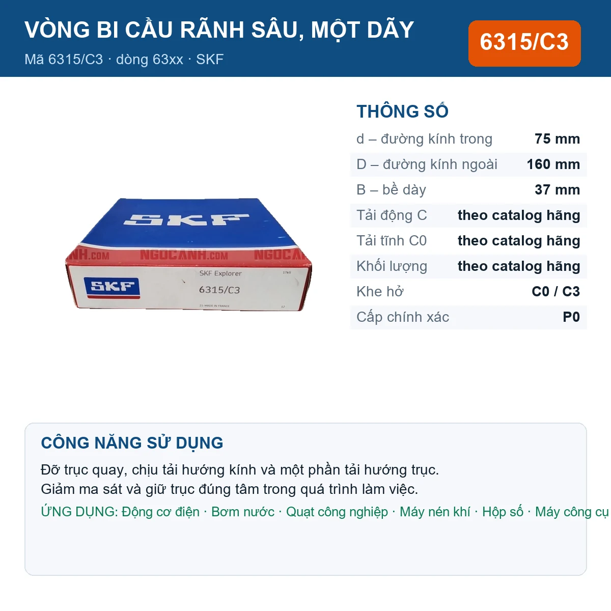 Vòng bi SKF 6315/C3 — kích thước 75x160x37mm