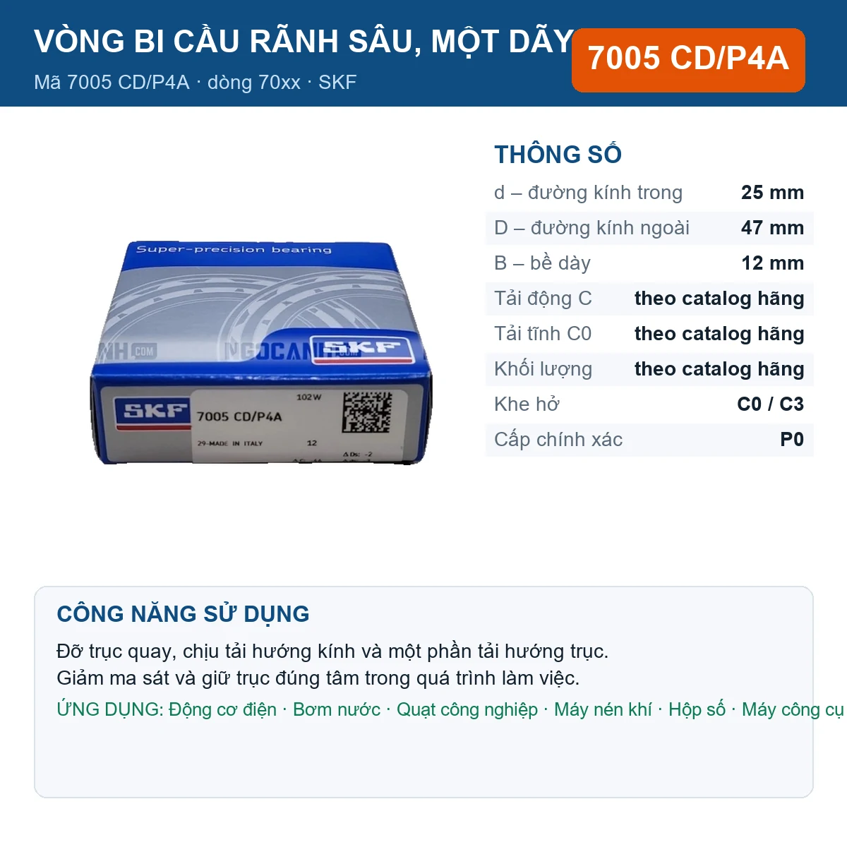 Vòng bi SKF 7005 CD/P4A — kích thước 25x47x12mm