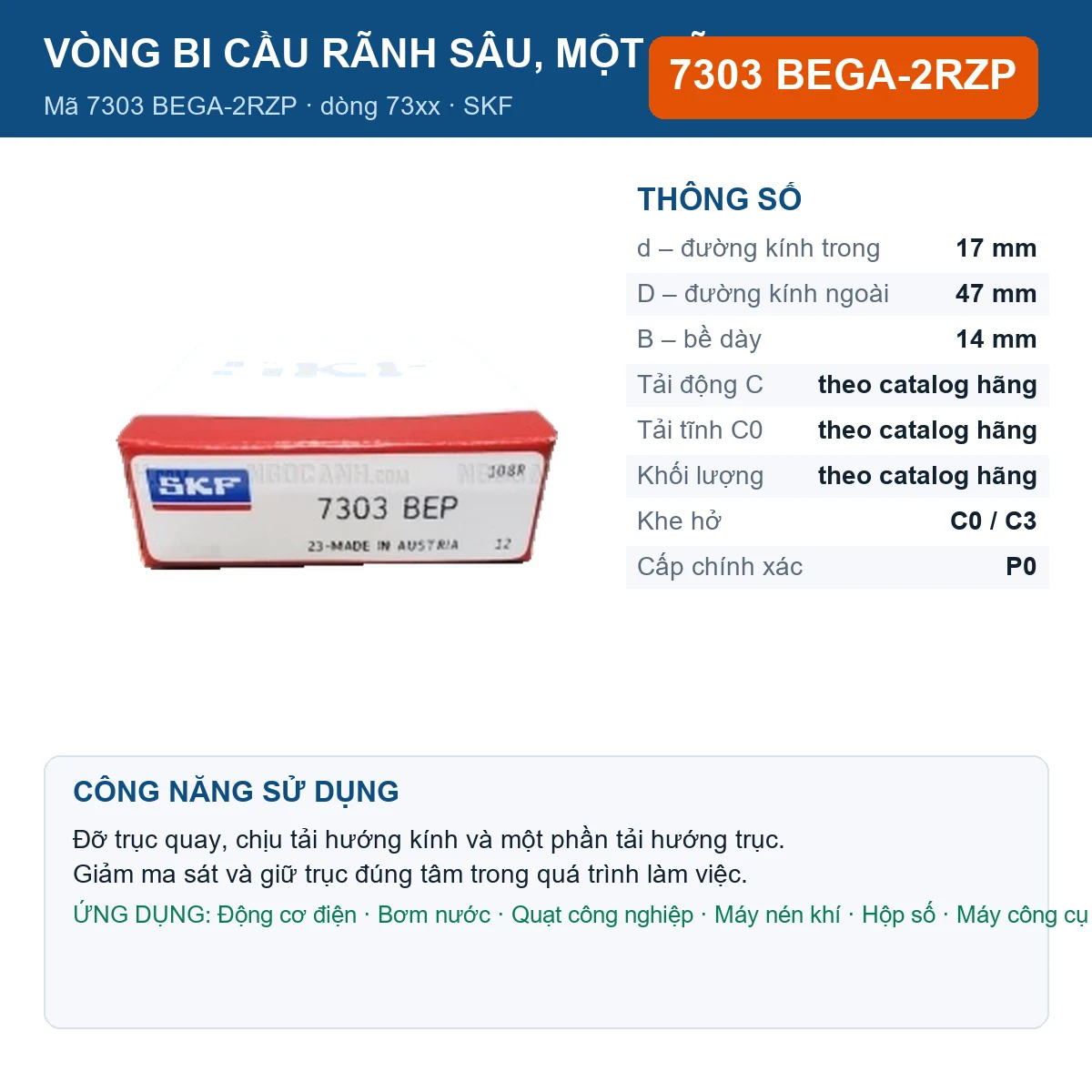 Vòng bi SKF 7303 BEGA-2RZP — kích thước 17x47x14mm