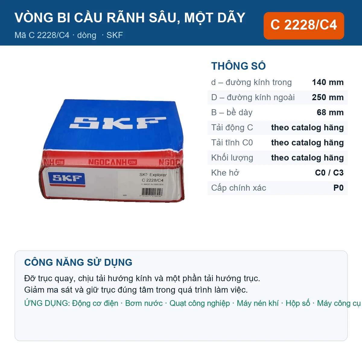 Vòng bi SKF C 2228/C4 — kích thước 140x250x68mm