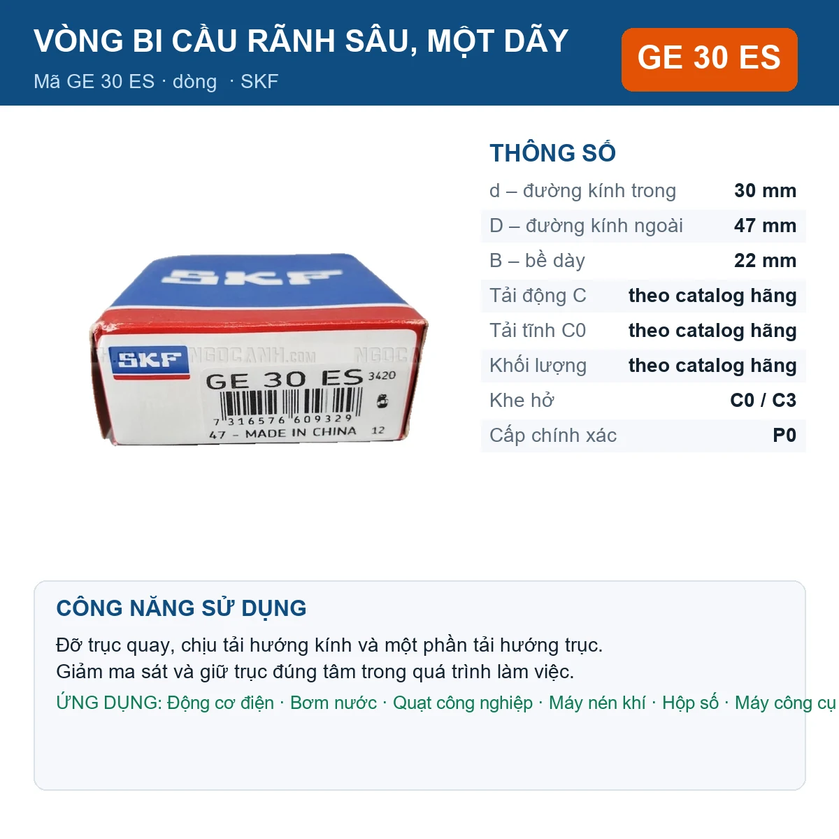 Vòng bi SKF GE 30 ES — kích thước 30x47x22mm