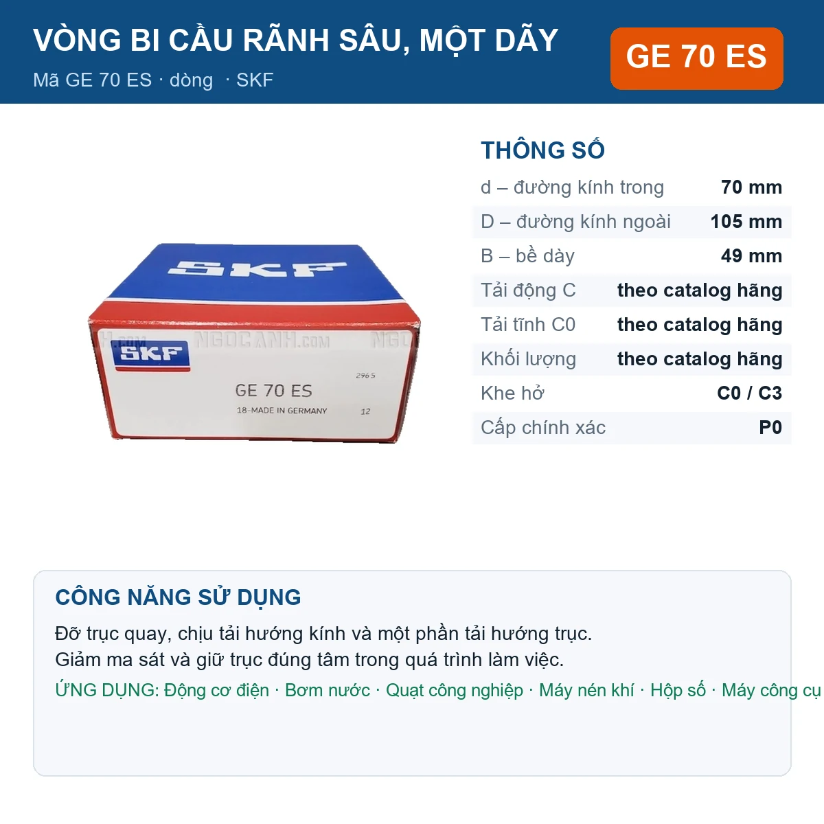 Vòng bi SKF GE 70 ES — kích thước 70x105x49mm