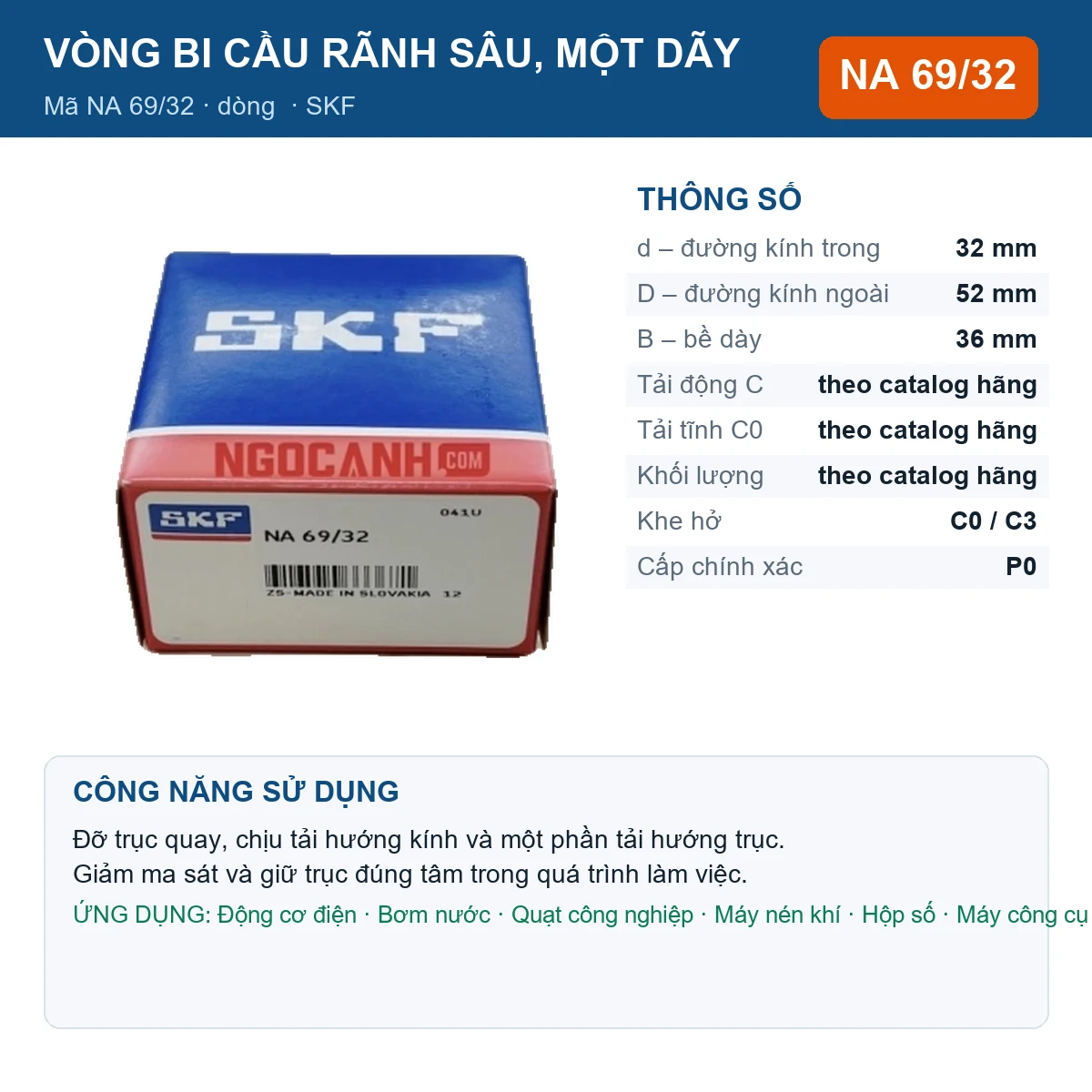 Vòng bi SKF NA 69/32 — kích thước 32x52x36mm