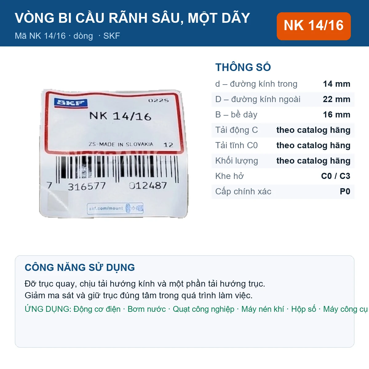 Vòng bi SKF NK 14/16 — kích thước 14x22x16mm