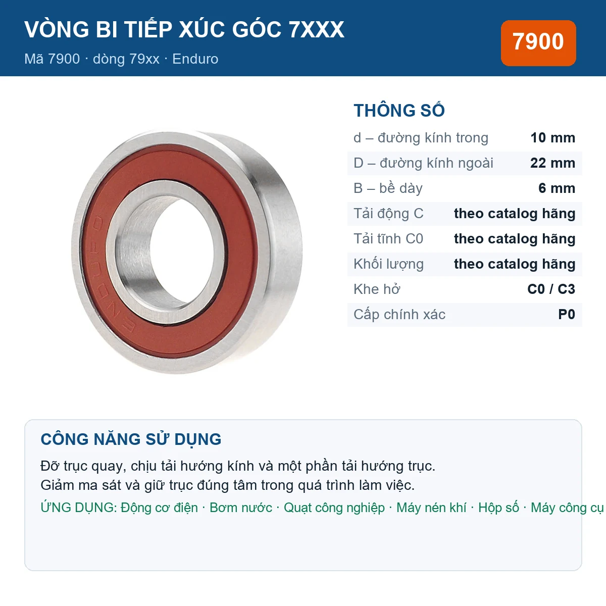 Vòng bi bạc đạn 7900 10x22x6mm Enduro — kích thước 10x22x6mm